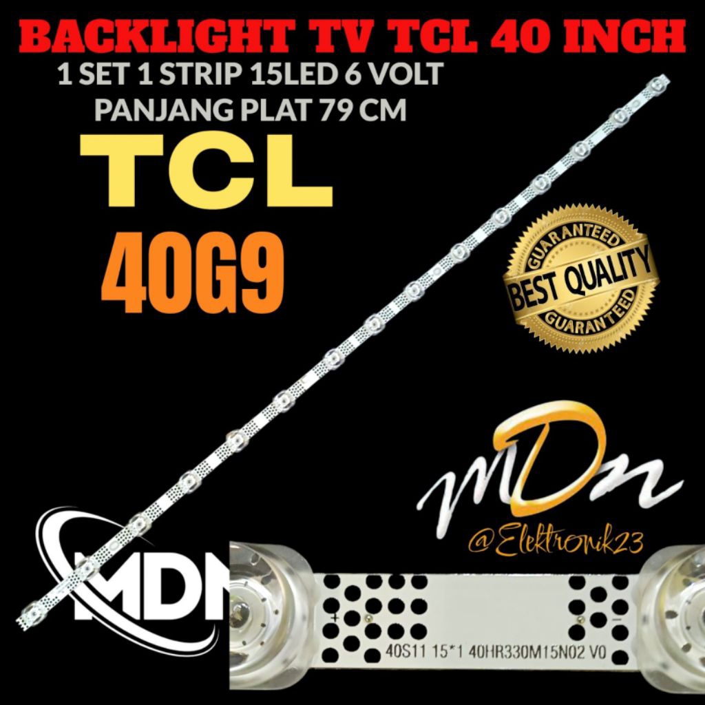 BACKLIGHT TV TCL 40 INCH 40G9 BACKLIGHT TV TCL 40 INCH