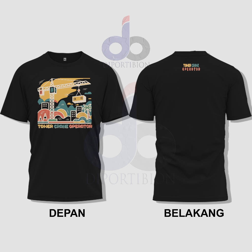 Kaos Lengan Pendek Tower Crane Operator | Tower Crane Operator Short T Shirt