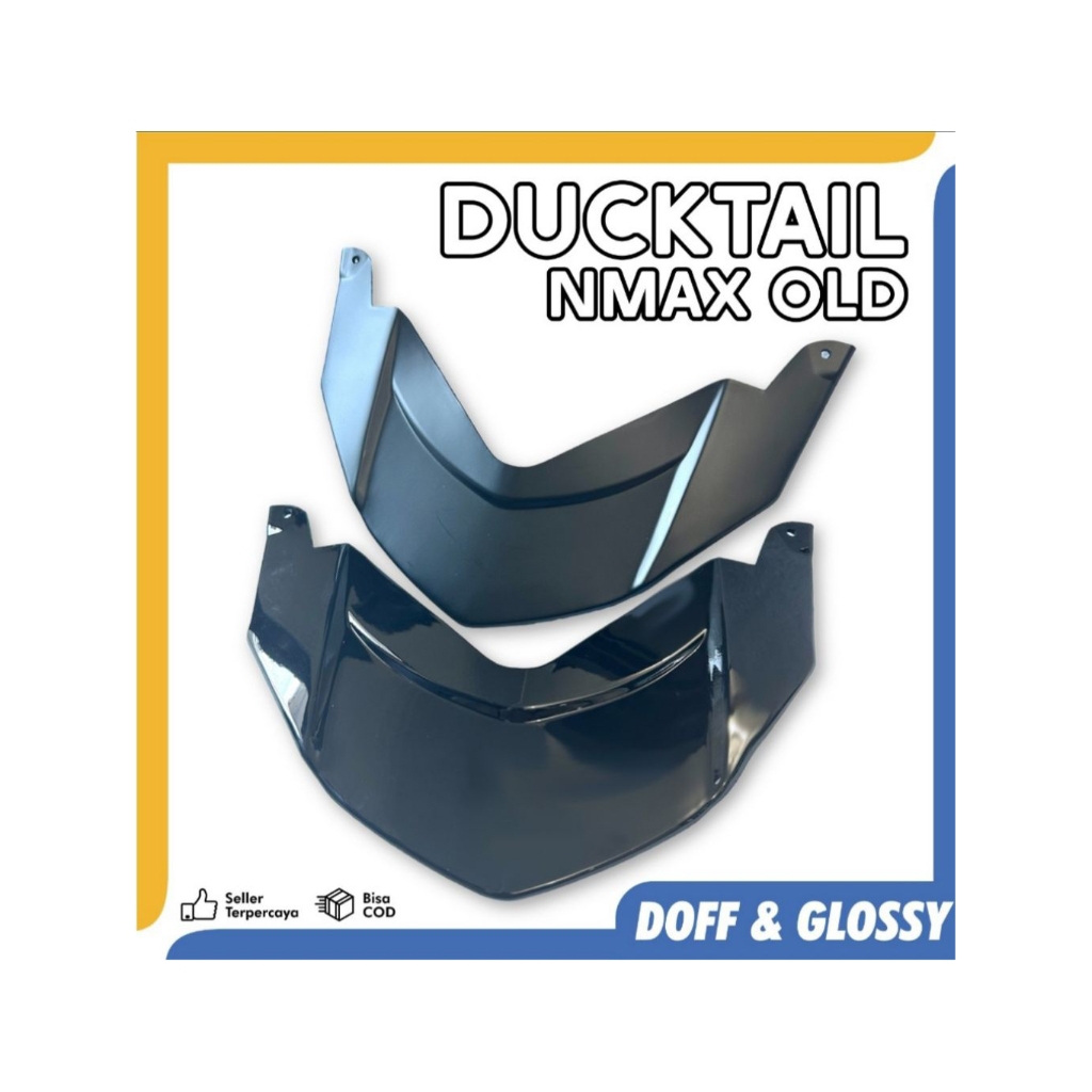 DUCKTAIL NMAX LAMA 2014 - 2019 DUCKTAIL NMAX OLD COVER LAMPU ATAS NMAX OLD TOPI LAMPU STOP