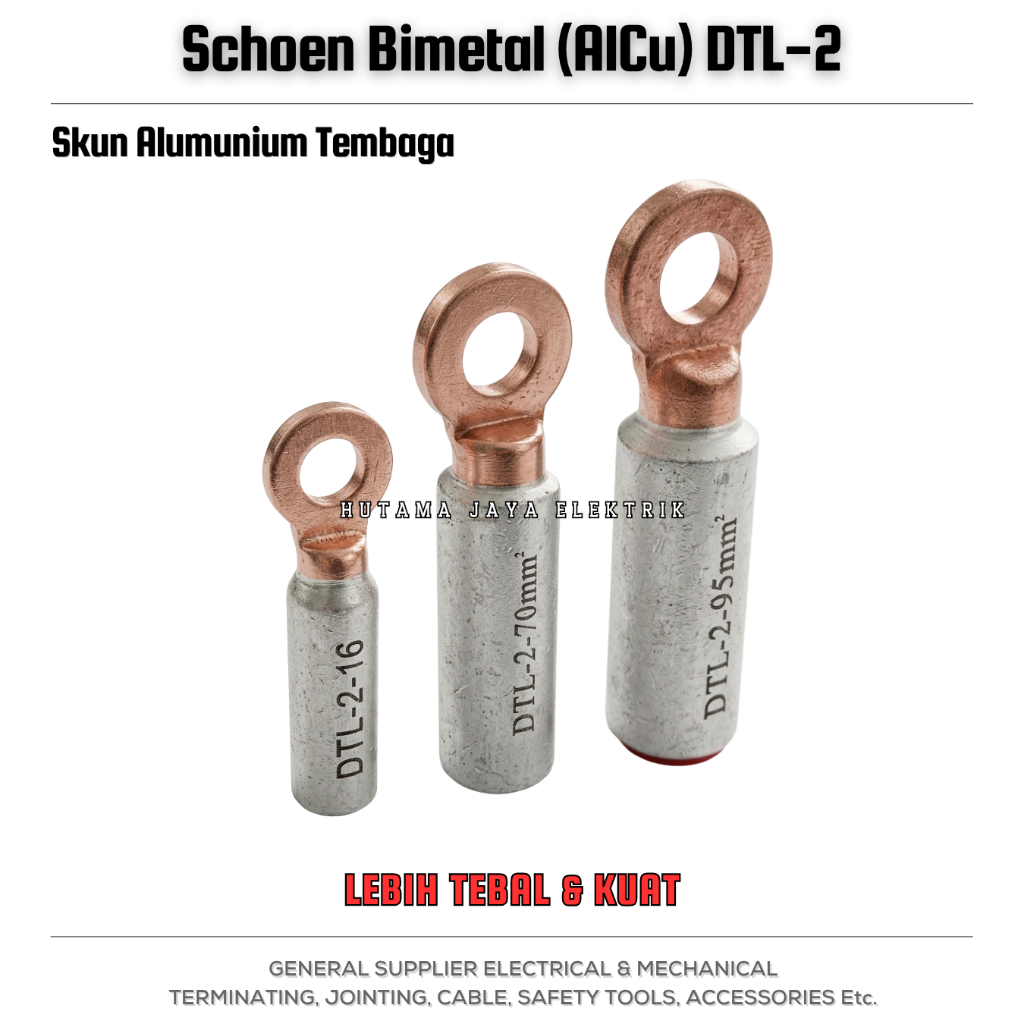 SKUN BIMETAL AL-CU TEBAL DTL-2 16 70 95, Skun DTL 2 16mm 70mm 95mm IMPORT