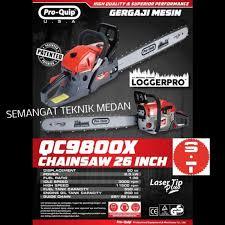Chainsaw/ Mesin Gergaji Kayu Proquip QC9800XP 26 Inch