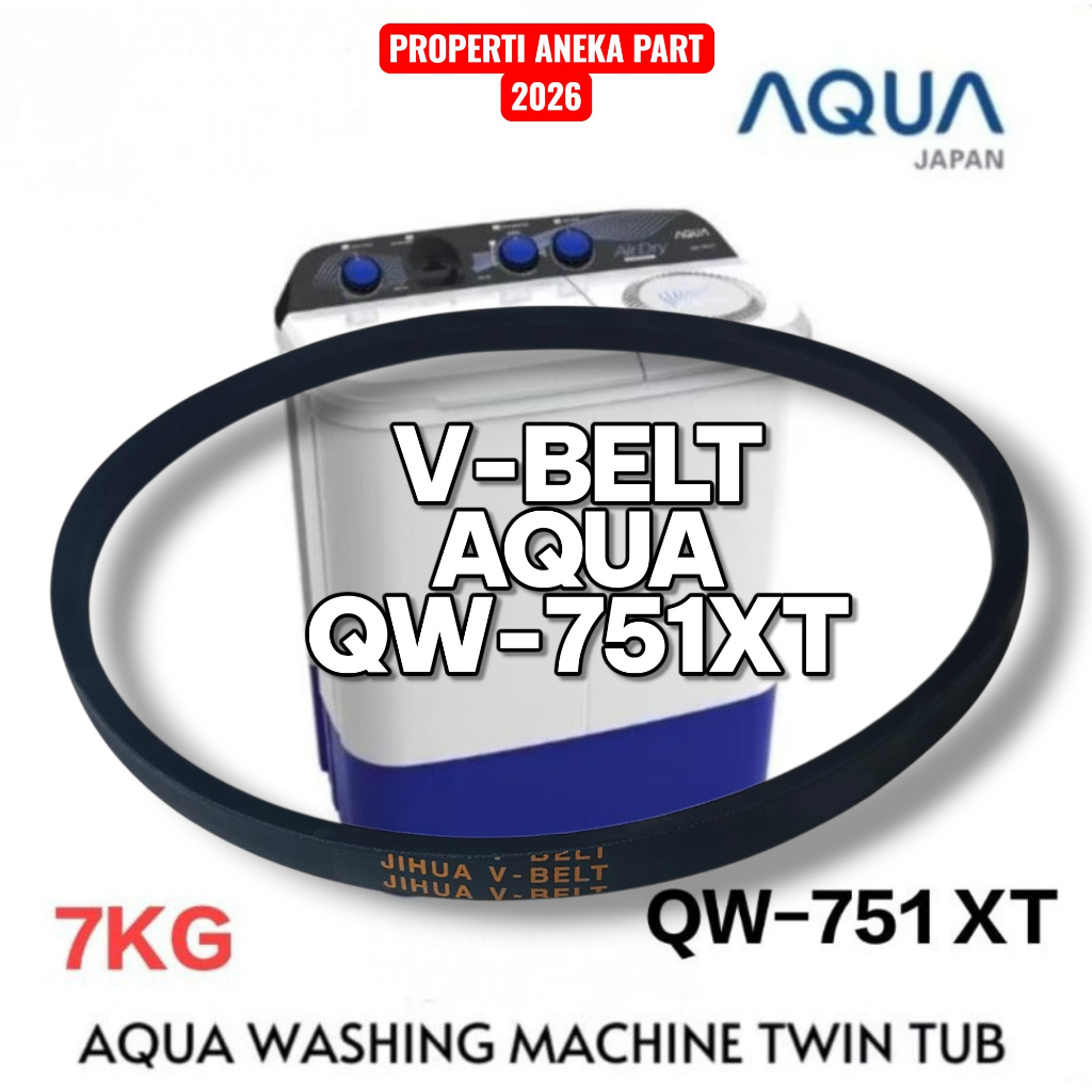 V-BELT MESIN CUCI AQUA QW-751XT VANBELT V BELT VBELT AQUA QW 751XT QW751XT