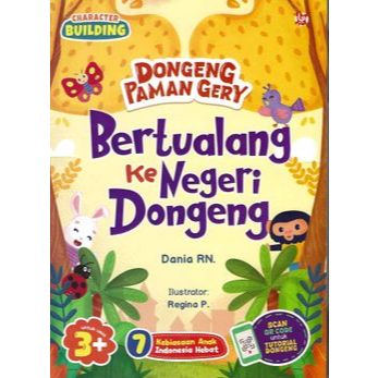 Dongeng Paman Gery – Bertualang ke Negeri Dongeng