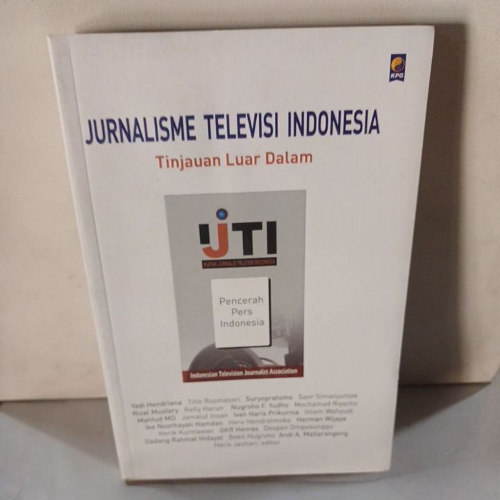 JURNALISME TELEVISI INDONESIA - Tinjauan Luar Dalam