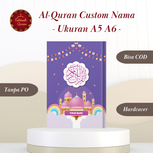 Al-Quran Hardcover Ukuran A5 A6 Blok Latin Terjemah Perkata Free Custom Nama - Fatimah Quran