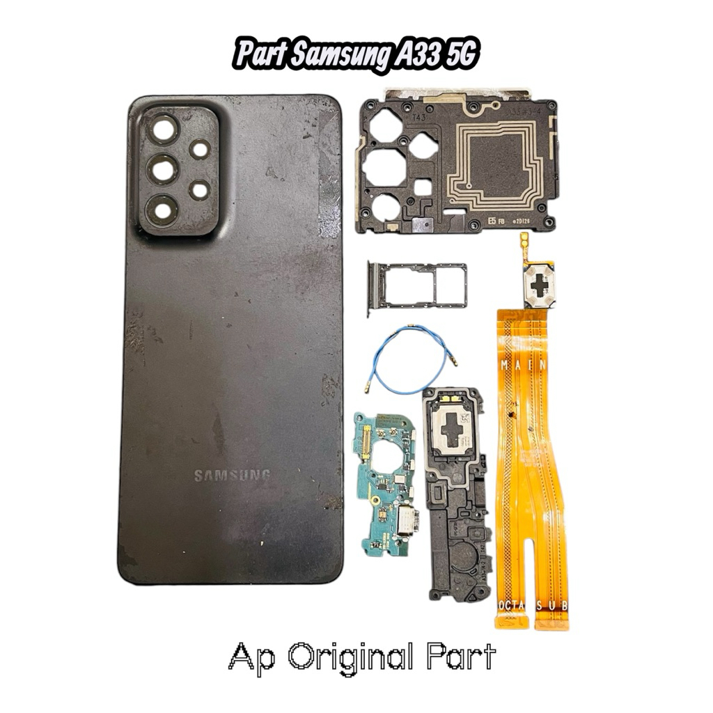 Backdore Samsung A33 5G,Tutup Mesin Samsung A33 5G,Fleksibel Bord Samsung A33 5G,Papan Cas,Buzzer Sp