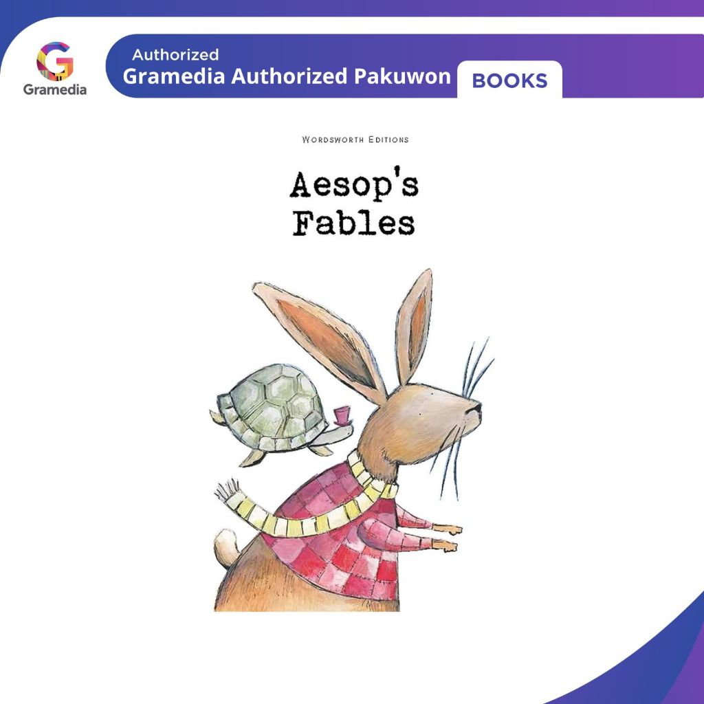 Gramedia Pakuwon : WORDSWORTH: AESOP FABLES (SC)