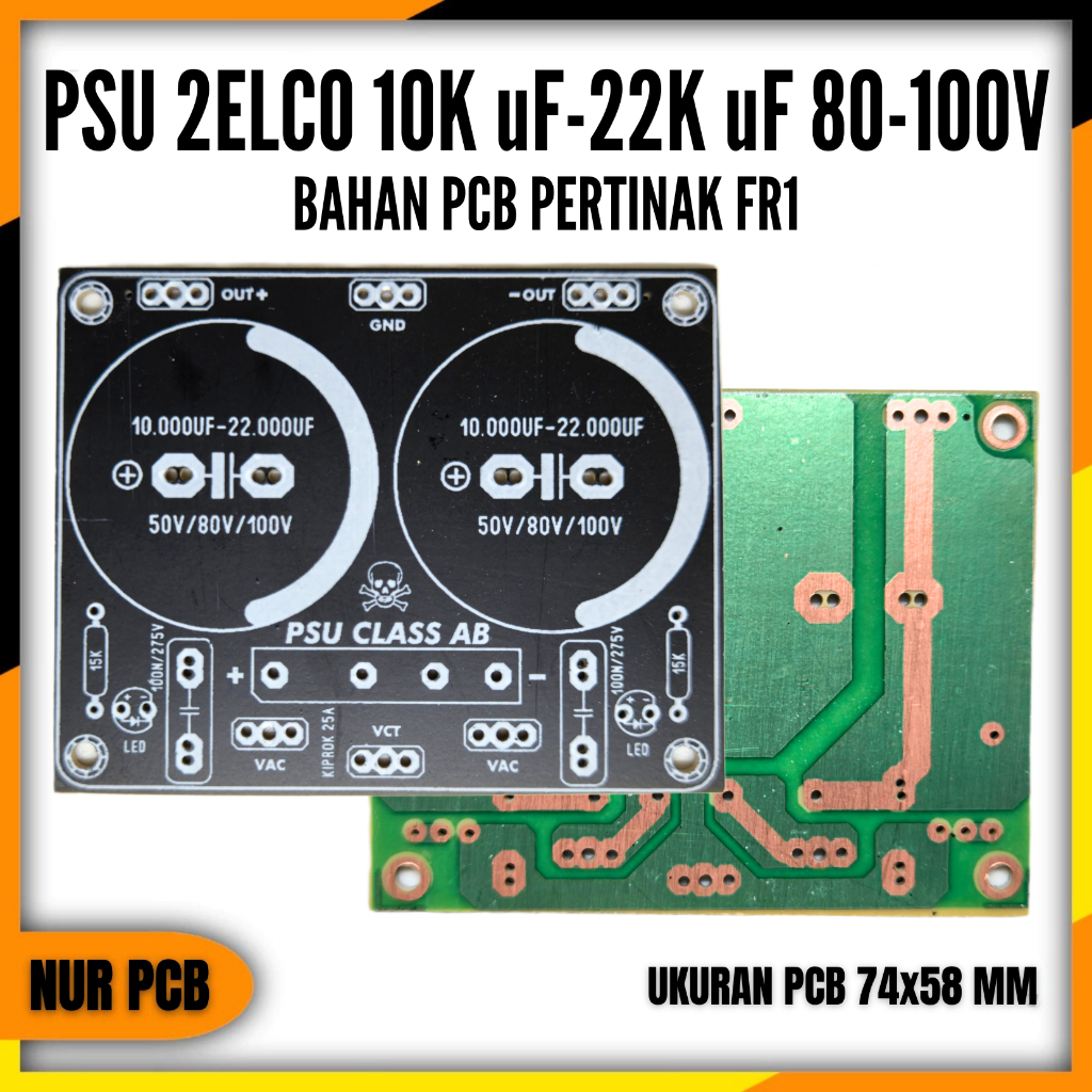 PCB PSU 2 ELCO 10000uF 22000uF 80V 100V FR1 Indikator LED 7.4x5.8cm PSU-009