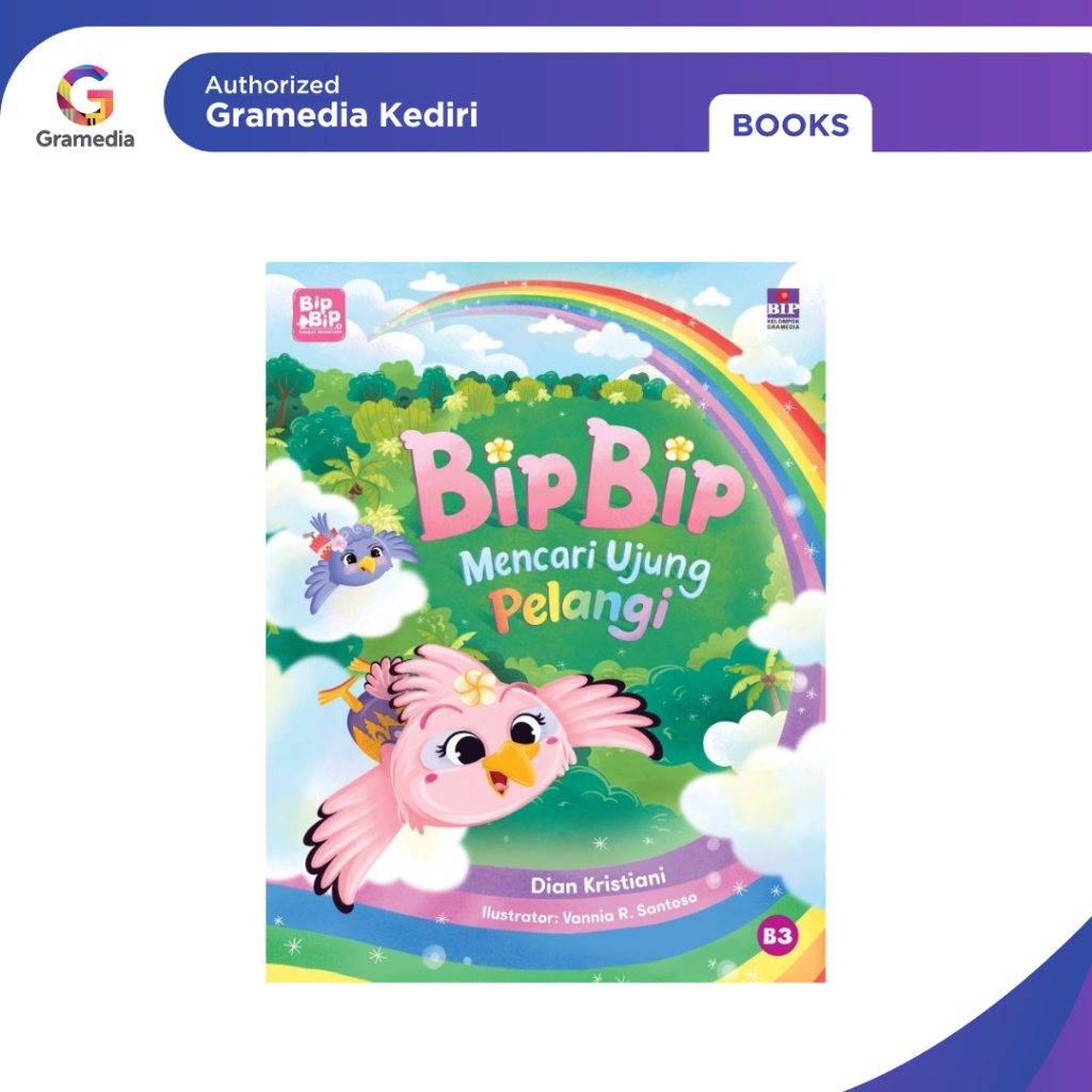 Gramedia Kediri - Bip Bip Mencari Ujung Pelangi