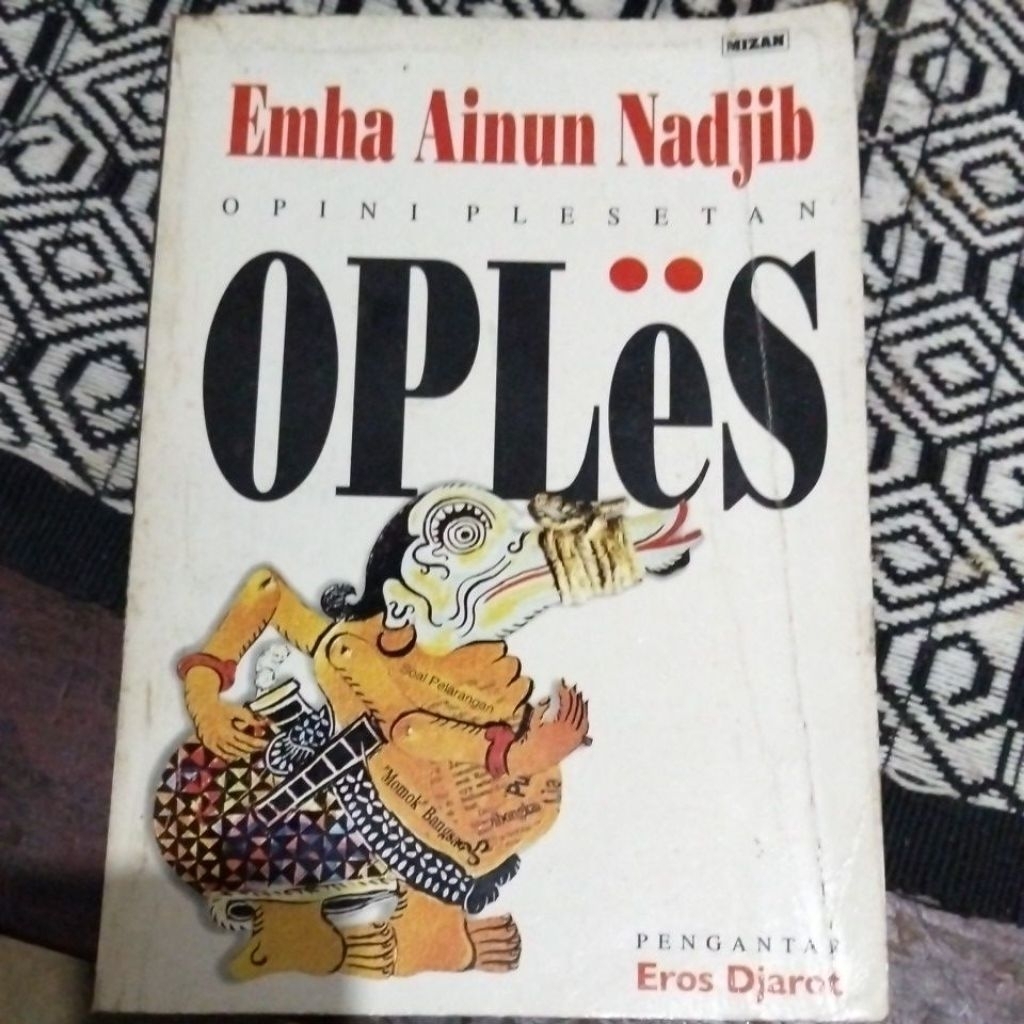 ORI OPLeS Opini Plesetan - Emha Ainun Nadjib