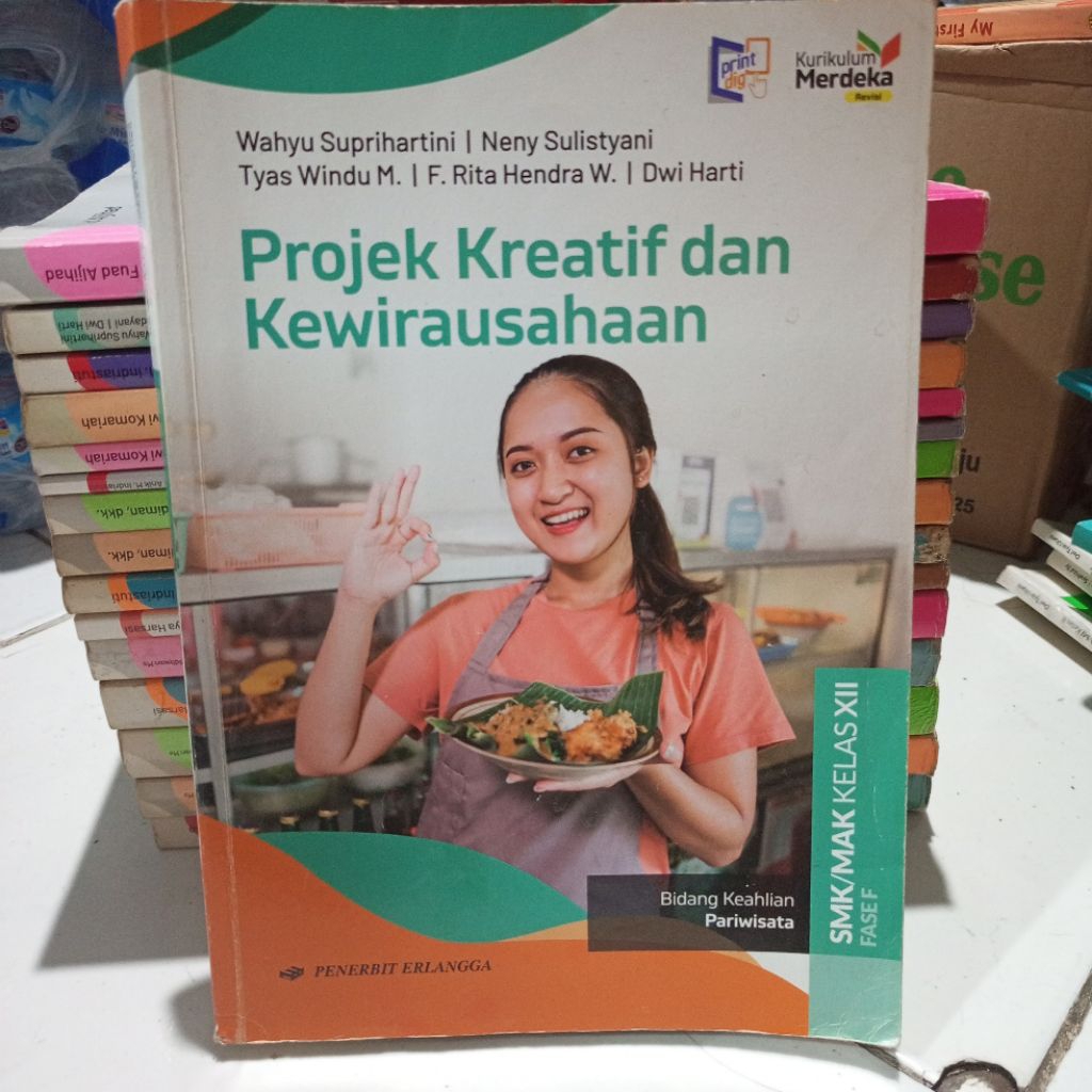 Buku Bekas Projek Kreatif dan Kewirausahaan. SMK Mak Kelas XII Kurikulum Merdeka Revisi Penerbit Erl
