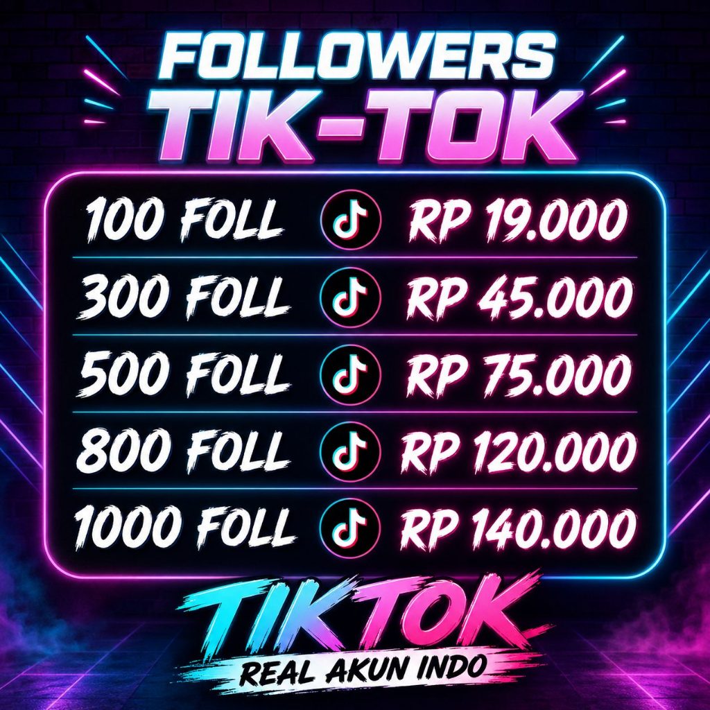 TERMURAH  GARANSI FOLLOWERS TIKTOK REAL INDO AKUN AKTIF