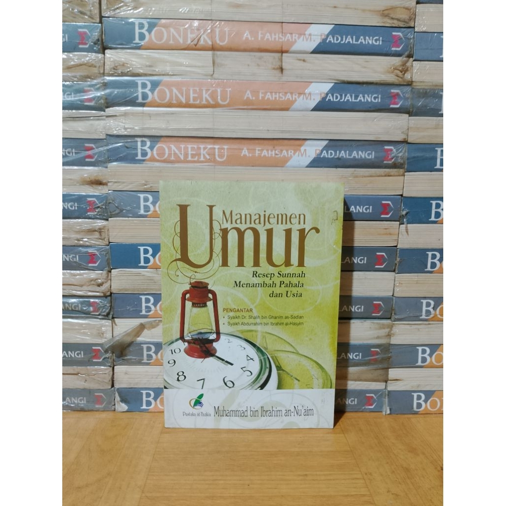 BUKU ORIGINAL - MANAJEMEN UMUR RESEP SUNNAH MENAMBAH PAHALA DAN USIA