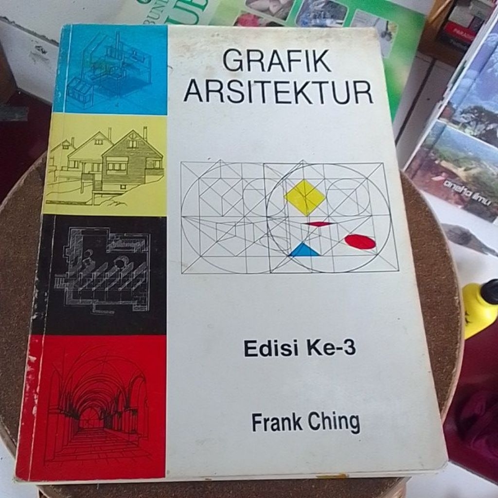 BUKU GRAFIK ARSITEKTUR Edisi Ke-3 - Frank Ching