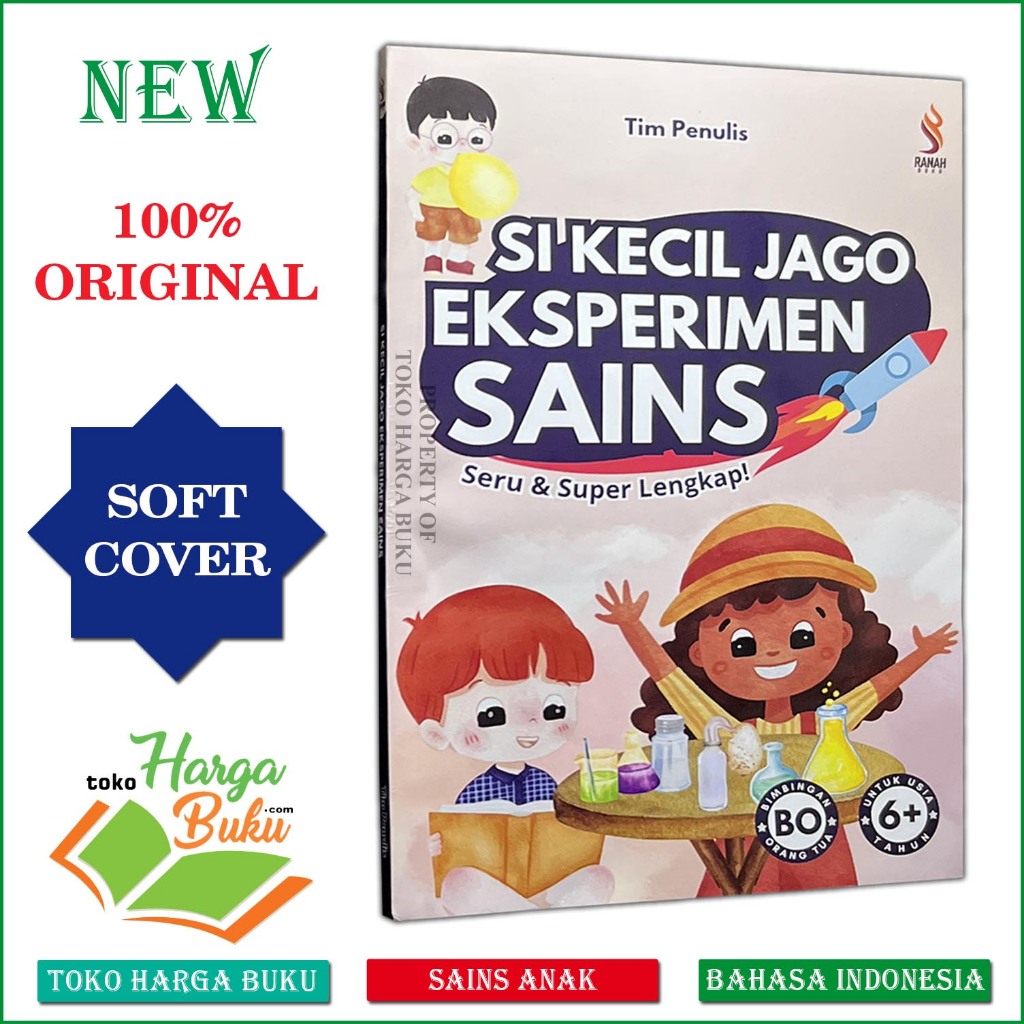 Buku Si Kecil Jago Eksperimen Sains Seru & Superlengkap Usia 6+ Original Full Colour - Ranah Buku