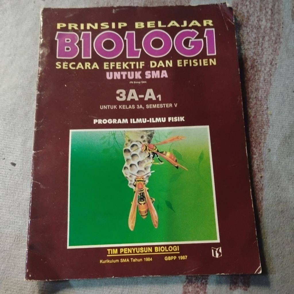 Buku Prinsip Belajar Biologi Secara Efektif dan Efisien untuk SMA Kelas 3 Semester 5 Program Ilmu-il