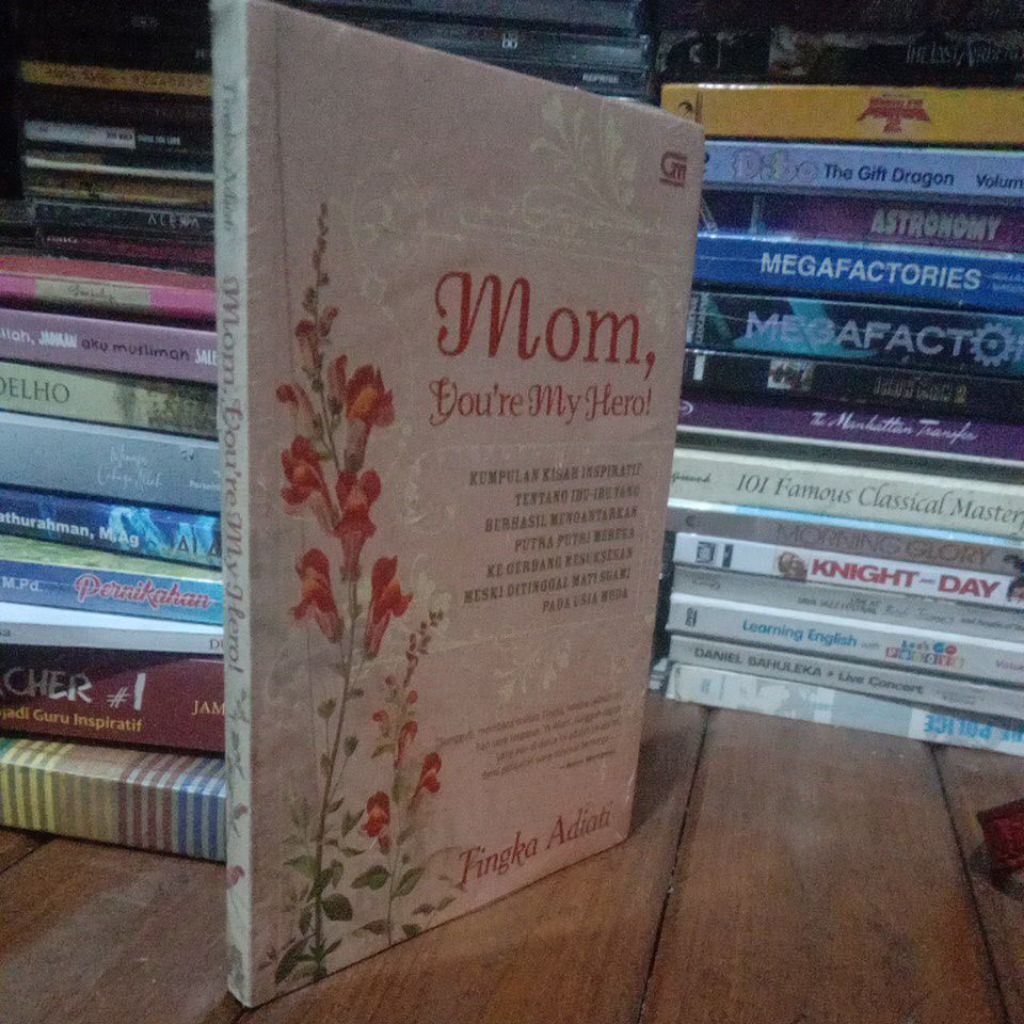 MOM YOURE MY HERO TINGKA ADIATI