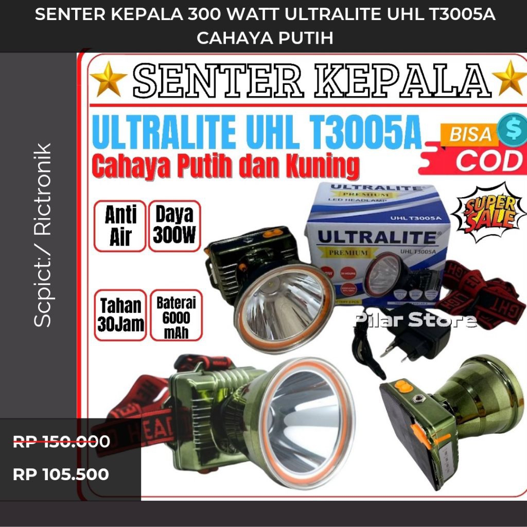 Promo Ultralite Senter Kepala Premium 300w UHL T3005A CAS LED Super Terang - SENTER KEPALA ULTRALITE