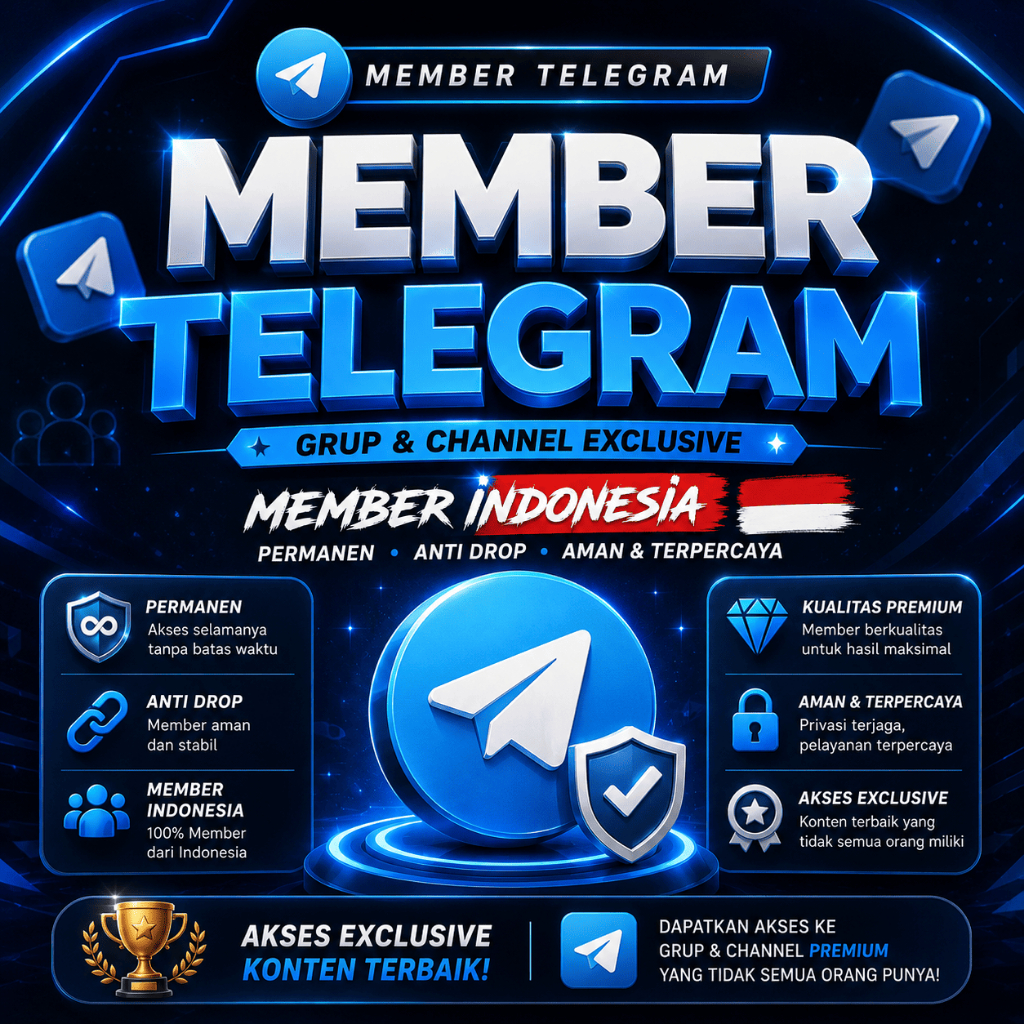 Member Telegram Indonesia Permanen Anti Drop Exclusive