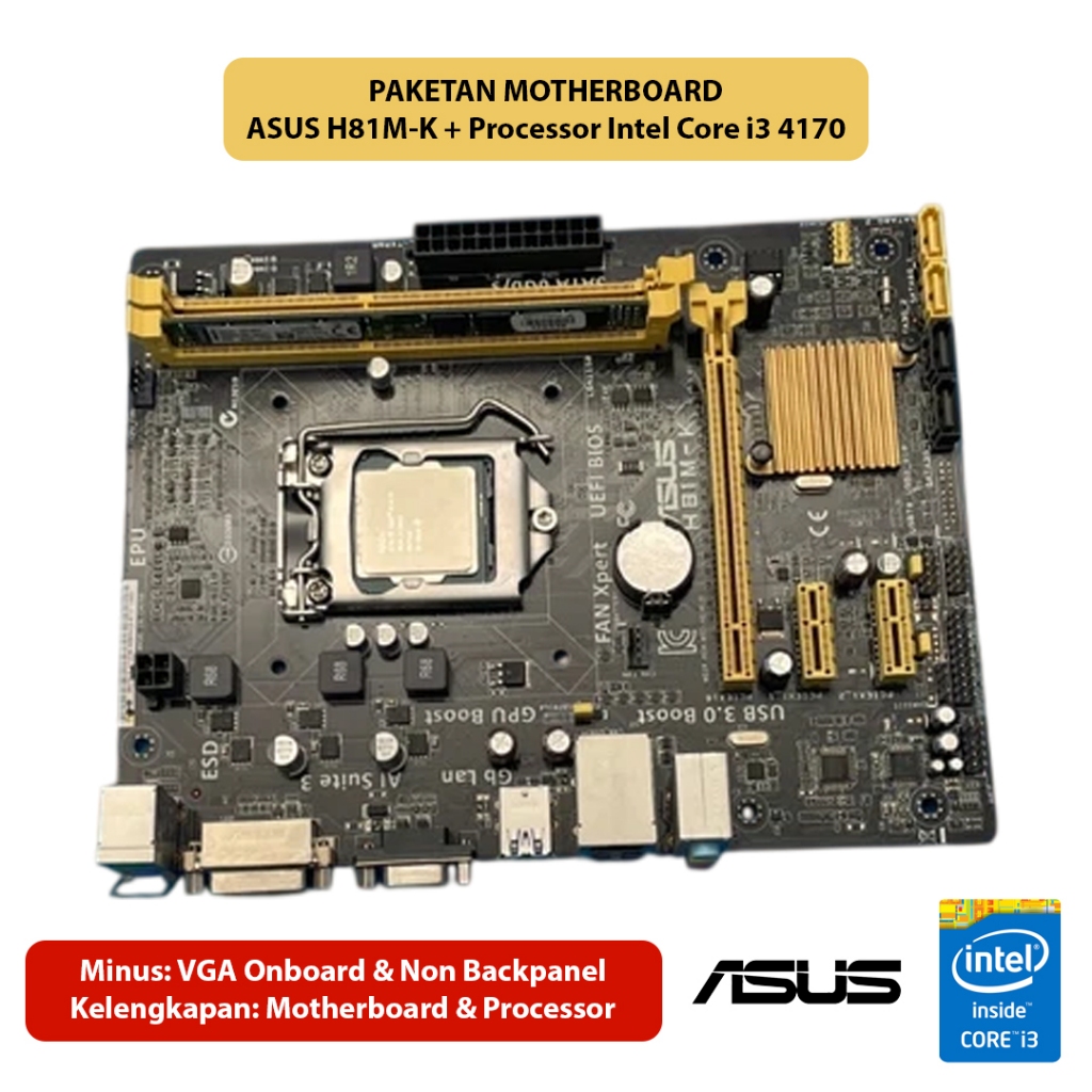 Paketan Motherboard H81 Asus H81M-K + Processor Intel Core i3 4170 Gen 4
