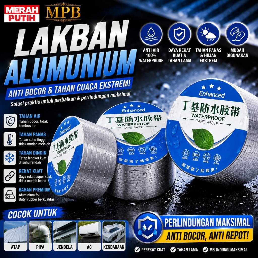 Lakban Anti Bocor Alumunium Foil Tape Anti Bocor Butyl Waterproof