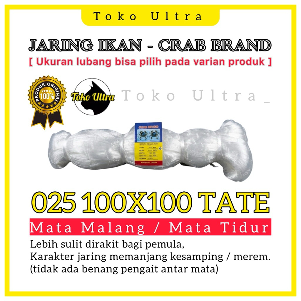 JARING IKAN 025 100X100 TATE (MATA MALANG) JARING CRAB BRAND / JARING SENAR 025