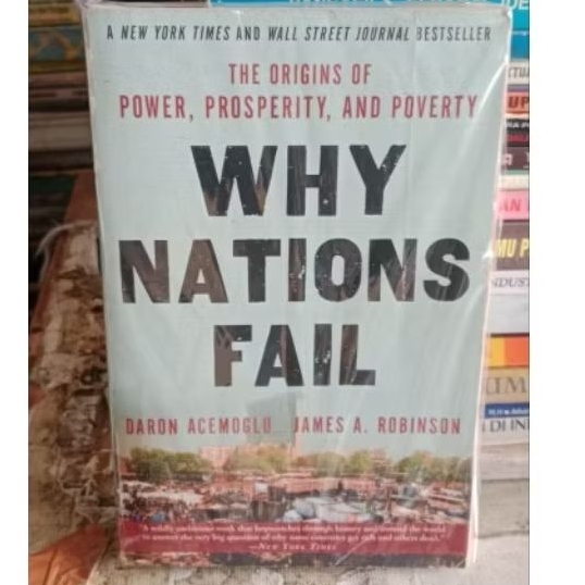 WHY NATIONS FAIL -DARON ACEMOGLU/JAMES A ROBINSON