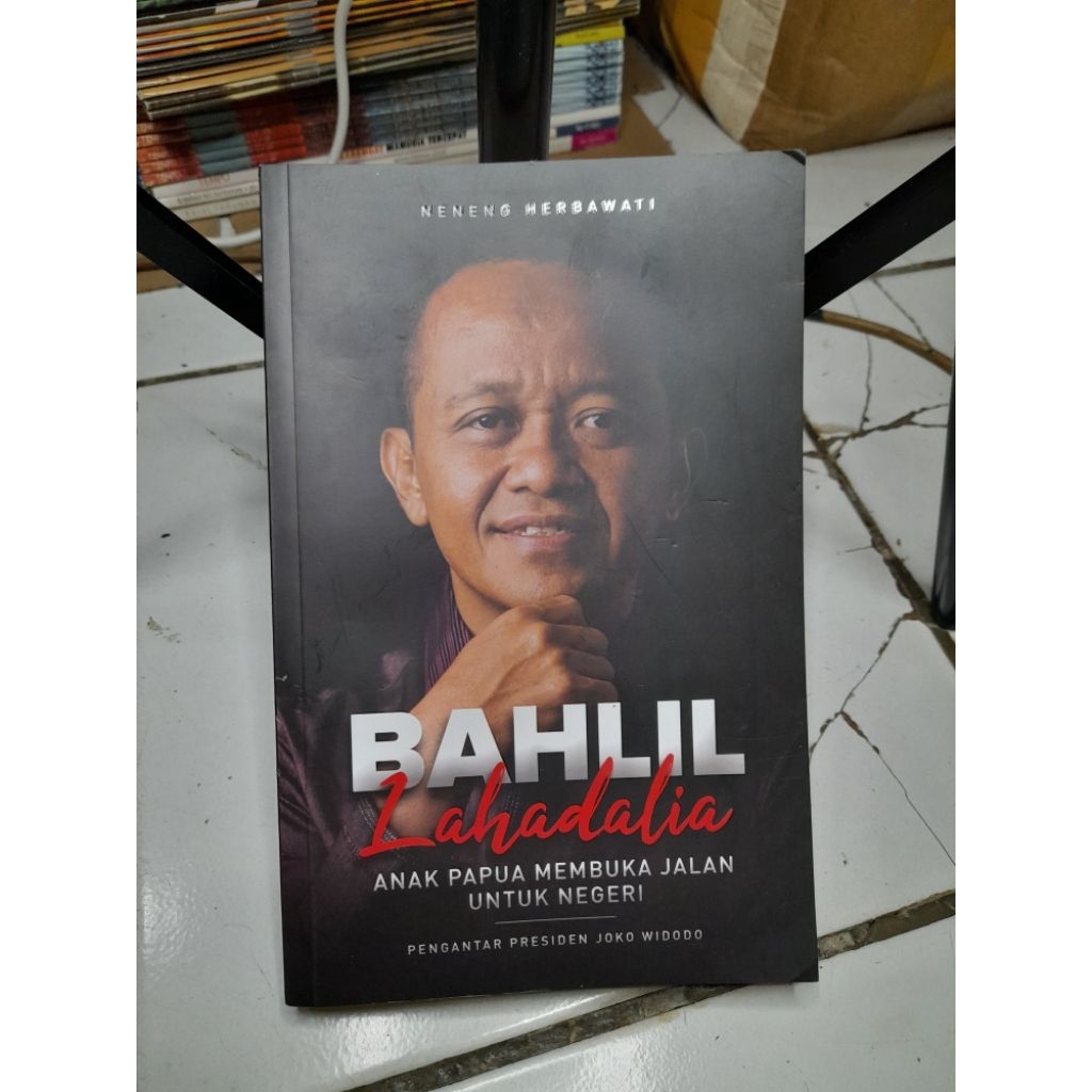 BAHLIL LAHADALIA | ANAK PAPUA MEMBUKA JALAN UNTUK NEGERI