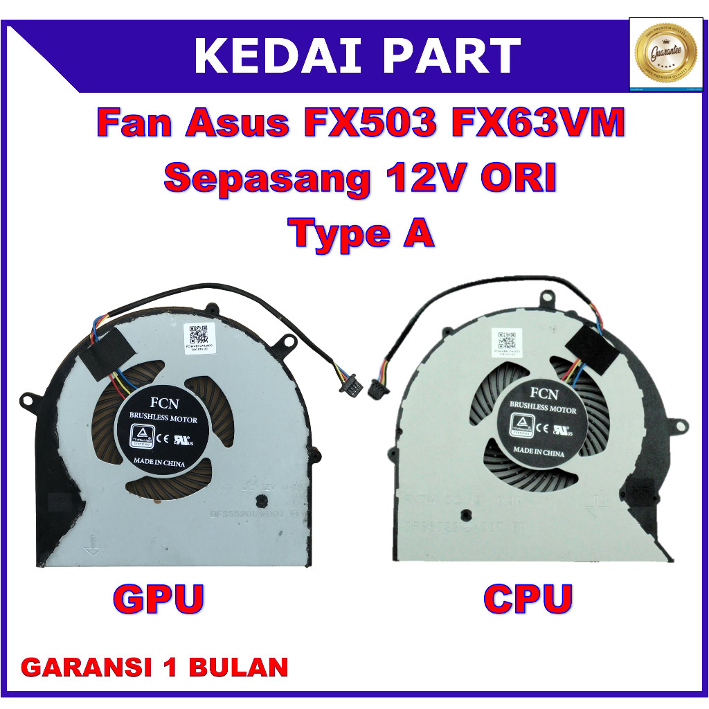 Fan Asus ROG Strix FX503 FX503VD FX63V FZ63VM GL503V GL503VD GL503VM GL503VS GL703 GL503 GL703V GL70