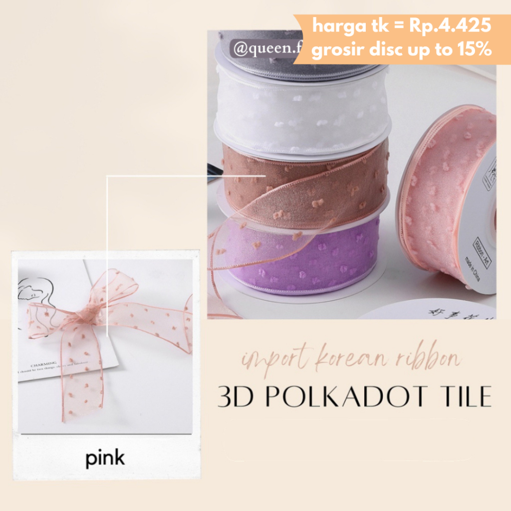 1ROLL 20YARD PITA TILE 3D POLKADOT LEBAR 4CM PREMIUMPITA KADO GIFT BOUQUET BUNGA DEKORASI KOREAN RIB
