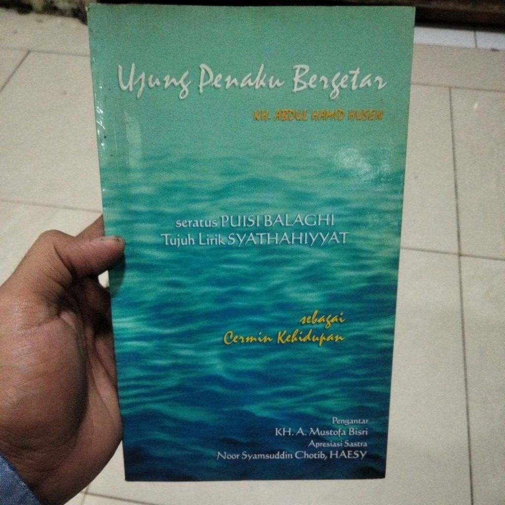 ujung penaku bergetar seratus puisi balaghi balaghi Kh Abdul Hamid husen