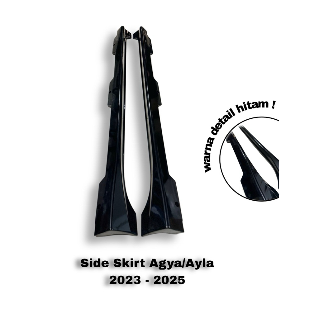 Side Skirt Agya/Ayla 2023-2025 / Body Kit Samping Agya/Ayla 2023-2025