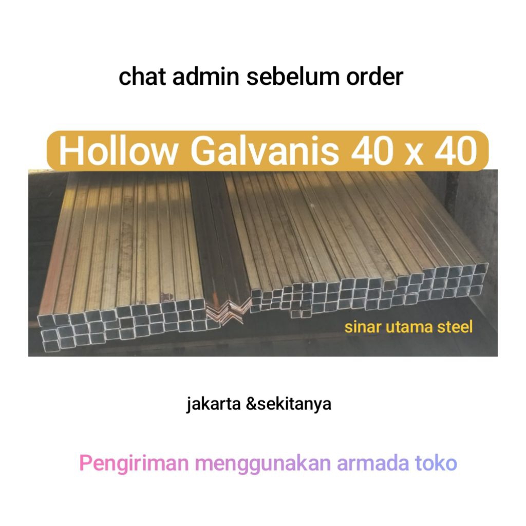 Besi Hollow Galvanis 40 x 40 / Holo Galvanis 4 x 4