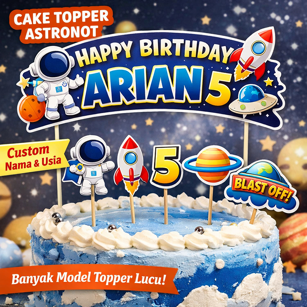 Cake Topper Astronot Custom Nama & Usia – Topper Kue Ulang Tahun Anak Tema Astronaut Outer Space – D