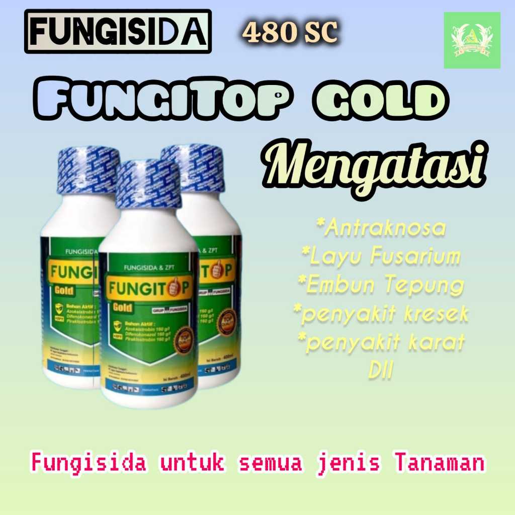 Fungisida Fungitop Gold 500 mL fungisida sistemik bahan aktif azoksistrobin,plus zpt