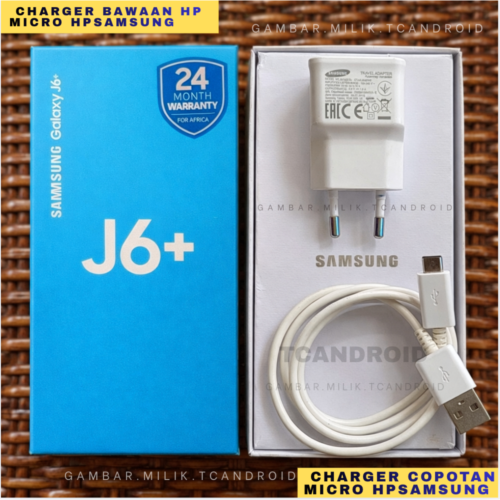 Charger Samsung Original J6 Plus BAWAAN COPOTAN HP kepala cas ori copotan bawaan hp, travel charger 
