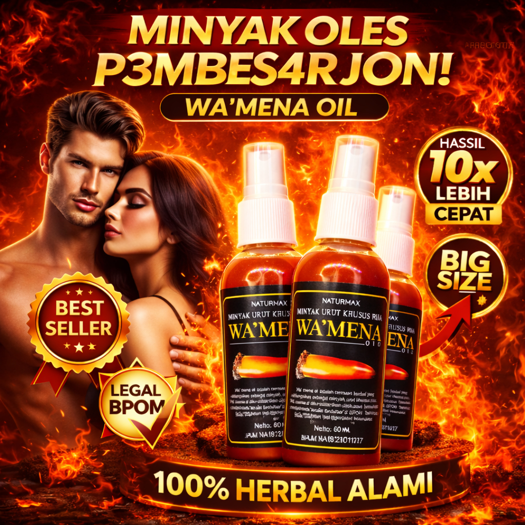 WA'MENA OIL ORIGINAL BPOM – Pembesarpenis Ampuh dan Permanen softlens