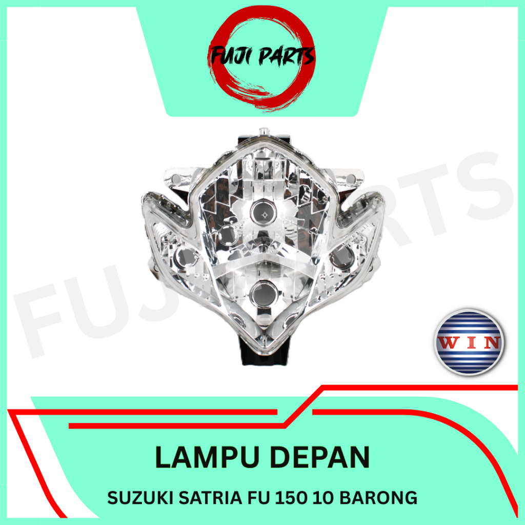 FUJI-PARTS/WIN-LAMPU-DEPAN/REFLEKTOR/HEADLAMP/HEADLIGHT/MOTOR/SUZUKI/SATRIA-FU-150/BARONG/2010-2013/
