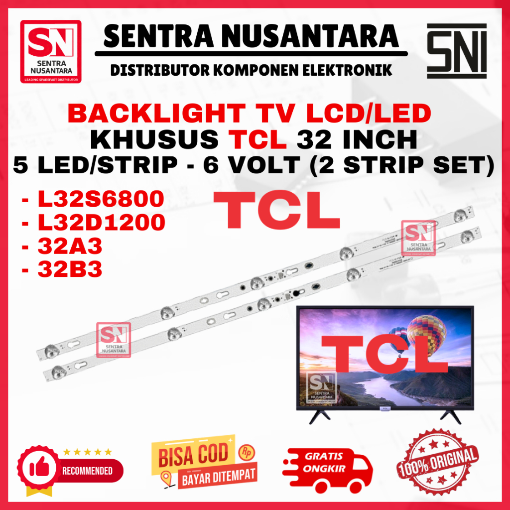 BACKLIGHT TV LED TCL 32 INCH L32S6800 L32D1200 32A3 32B3 ORIGINAL | BACKLIGHT TCL LCD LED TV 5 LED 2