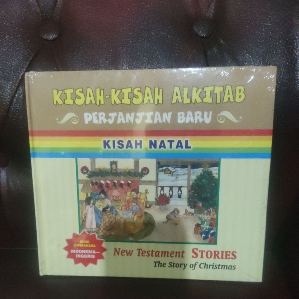 KISAH - KISAH ALKITAB PERJANJIAN BARU ,KISAH NATAL ,EDISI DUA BAHASA