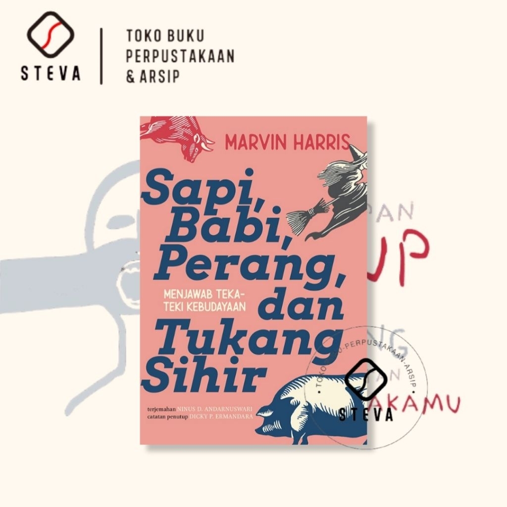 Sapi, Babi, Perang dan Tukang Sihir - Marvin Harris