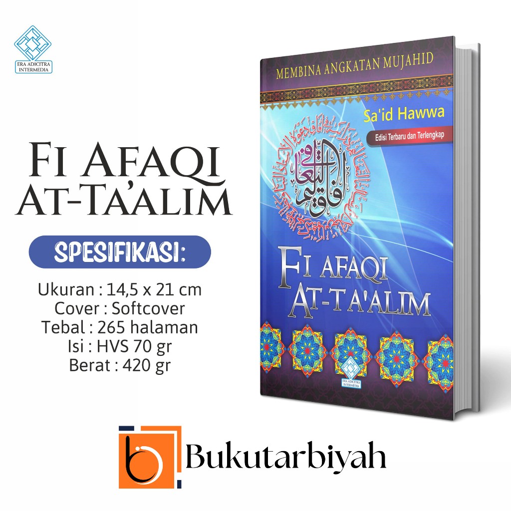 Era Intermedia - Buku Tarbiyah Membina Angkatan Mujahid 'Fi Afaqi At- Ta'alim' - Sa'id Hawwa