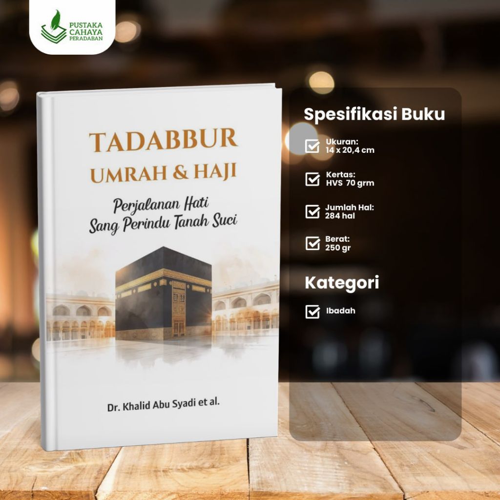 Buku Tadabbur Umrah dan Haji- Buku Persiapan Haji dan Umroh - Buku Wajib Untuk Umroh dan Haji