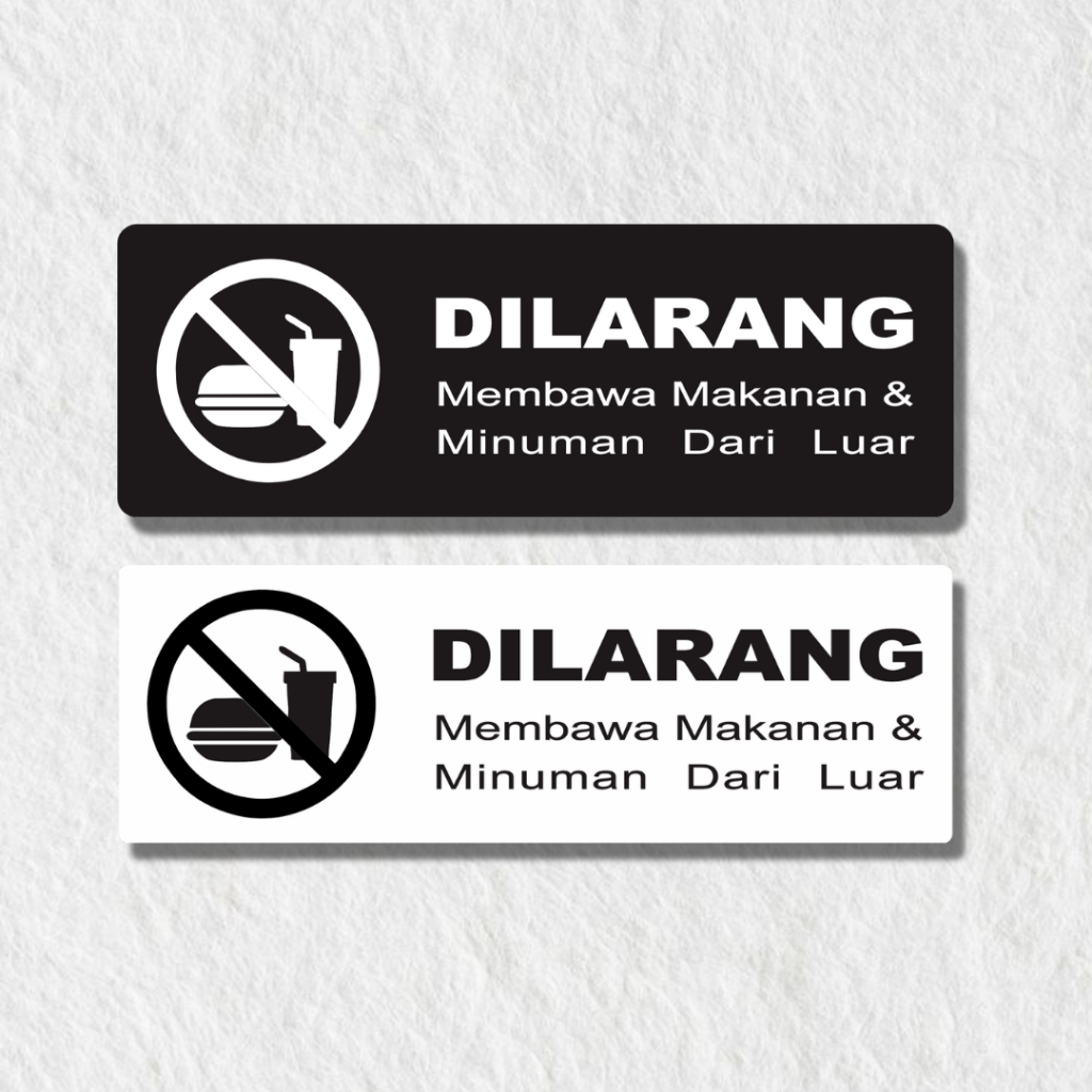 Dilarang Membawa Makanan Dan Minuman Akrilik / Papan Tanda Dilarang Membawa Makanan Dan Minuman Akri