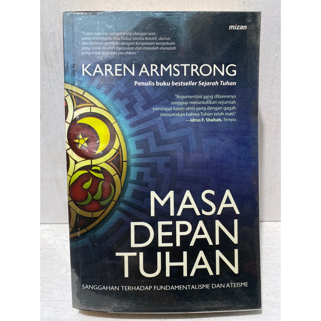 Buku Original MASA DEPAN TUHAN SANGGAHAN TERHADAP FUNDAMENTALISME DAN ATEISME - KAREN ARMSTRONG