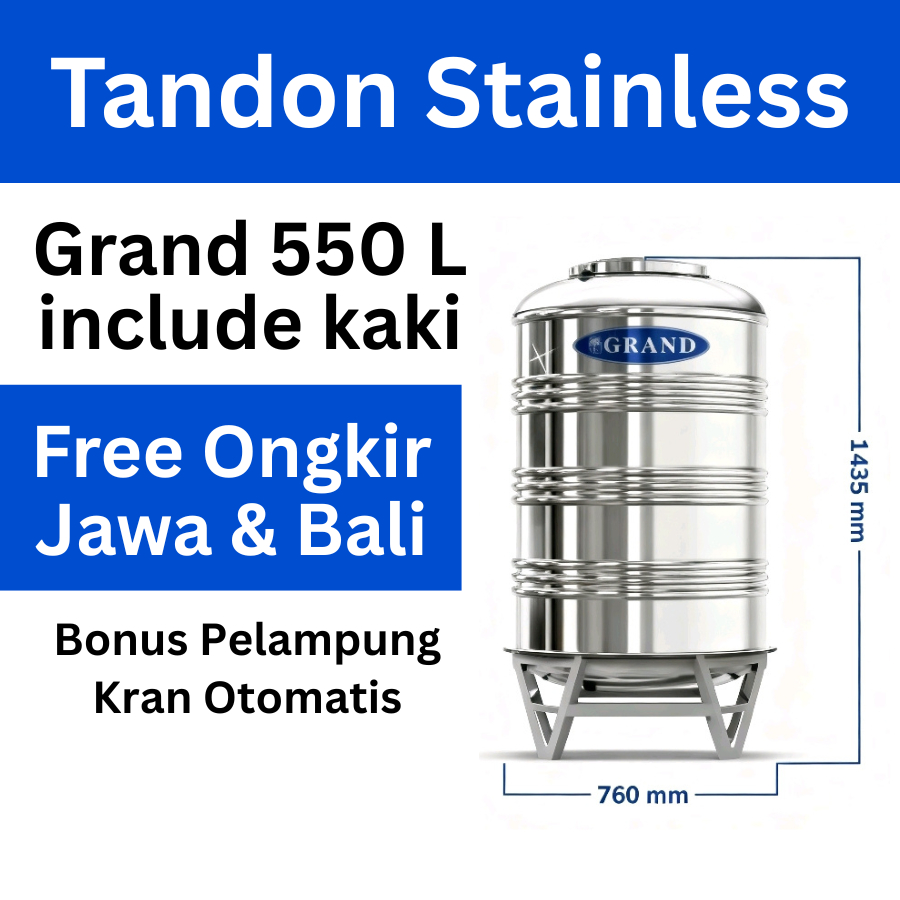 Tandon Tangki Toren Air STAINLESS GRAND 500 Liter 550 Liter Bebas Kuras Anti Lumut FREE ONGKIR SELUR