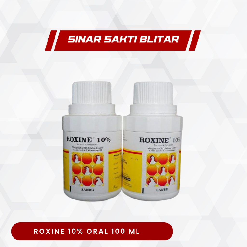 ROXINE 10% ORAL 100 ML- Ab Pernafasan CRD Dan Spektrum Luas