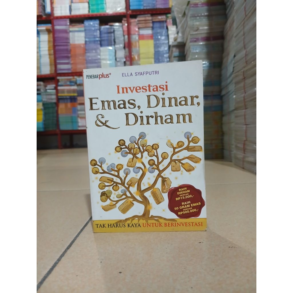 BUKU INVESTASI EMAS DINAR DAN DIRHAM