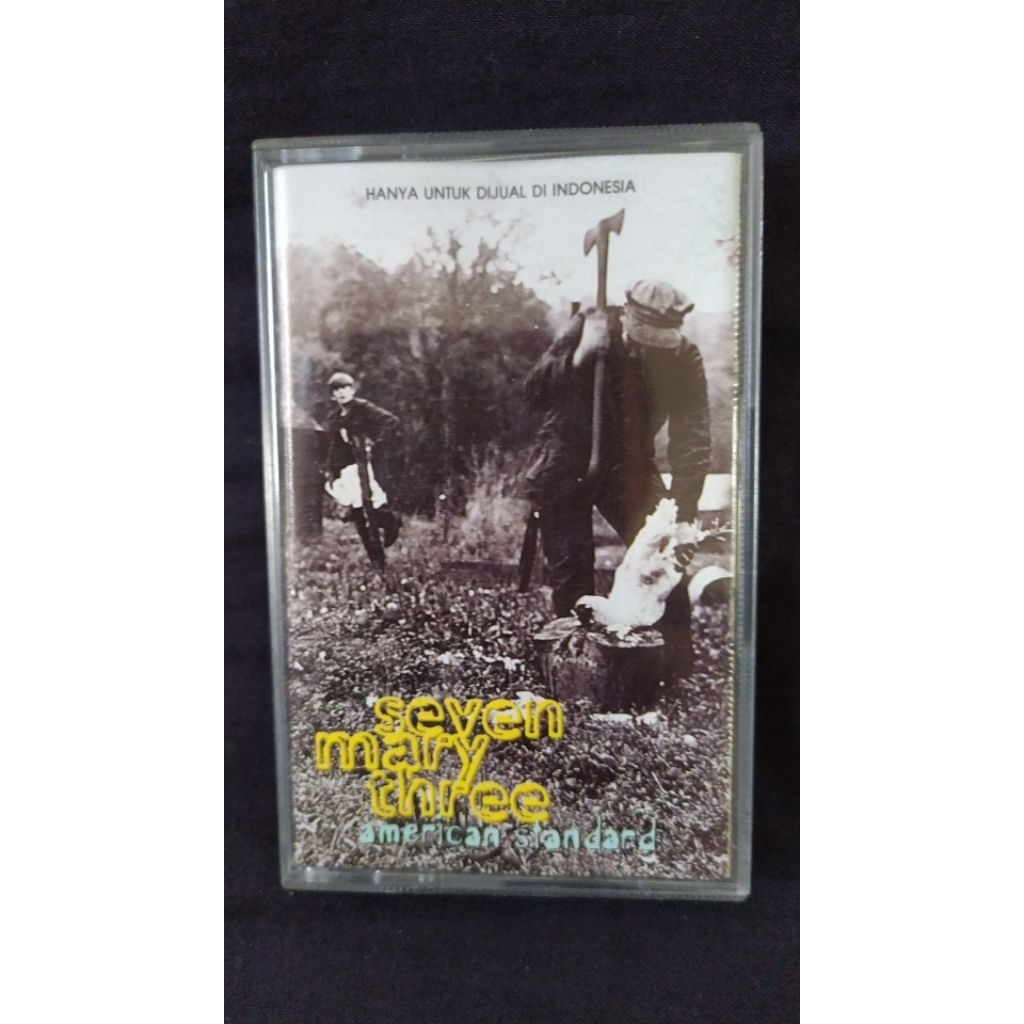 Pita Kaset - SEVEN MARY THREE - AMERICAN STANDARD