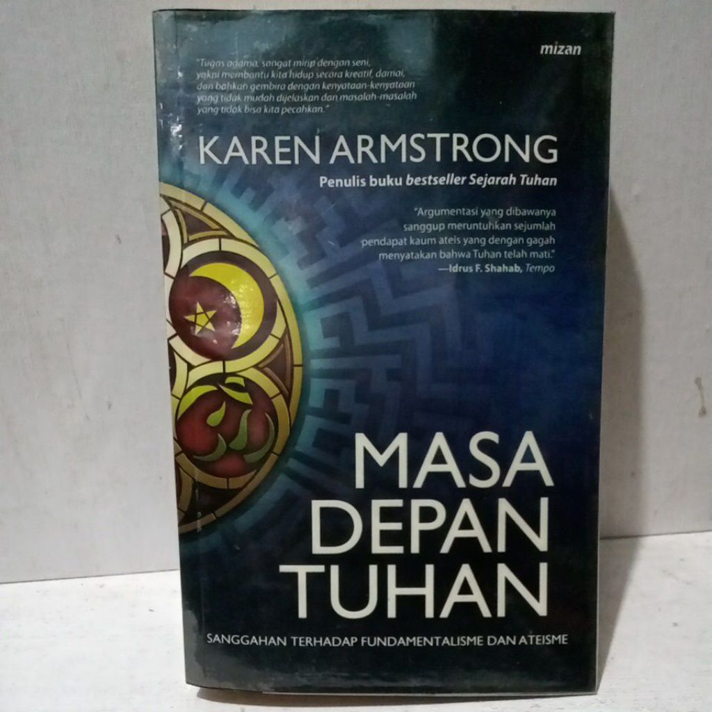Buku Original MASA DEPAN TUHAN SANGGAHAN TERHADAP FUNDAMENTALISME DAN ATEISME - KAREN ARMSTRONG